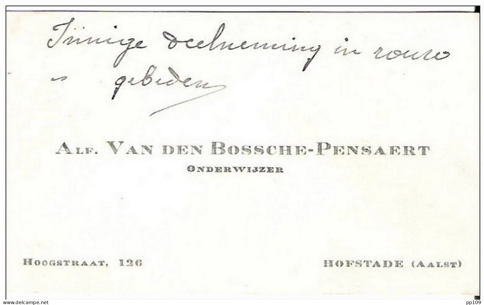 Carte De Visite/ Oude Visitekaartje :Van Den Bossche - Pensaert ONDERWIJZER Hoogstraat,126  Hoofstade  AALST /  ALOST - Cartes De Visite