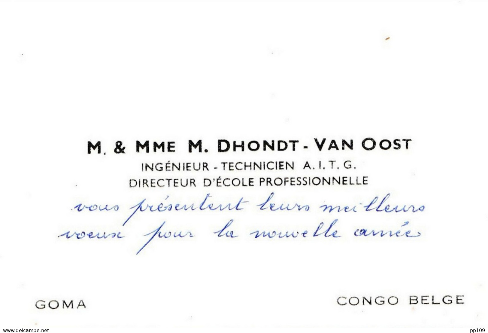 Carte De Visite Ancienne CONGO BELGE Goma M. & Mme D'HONDT - VAN OOST Ingénieur Technicien A.L.T.G. Directeur école Prof - Cartes De Visite