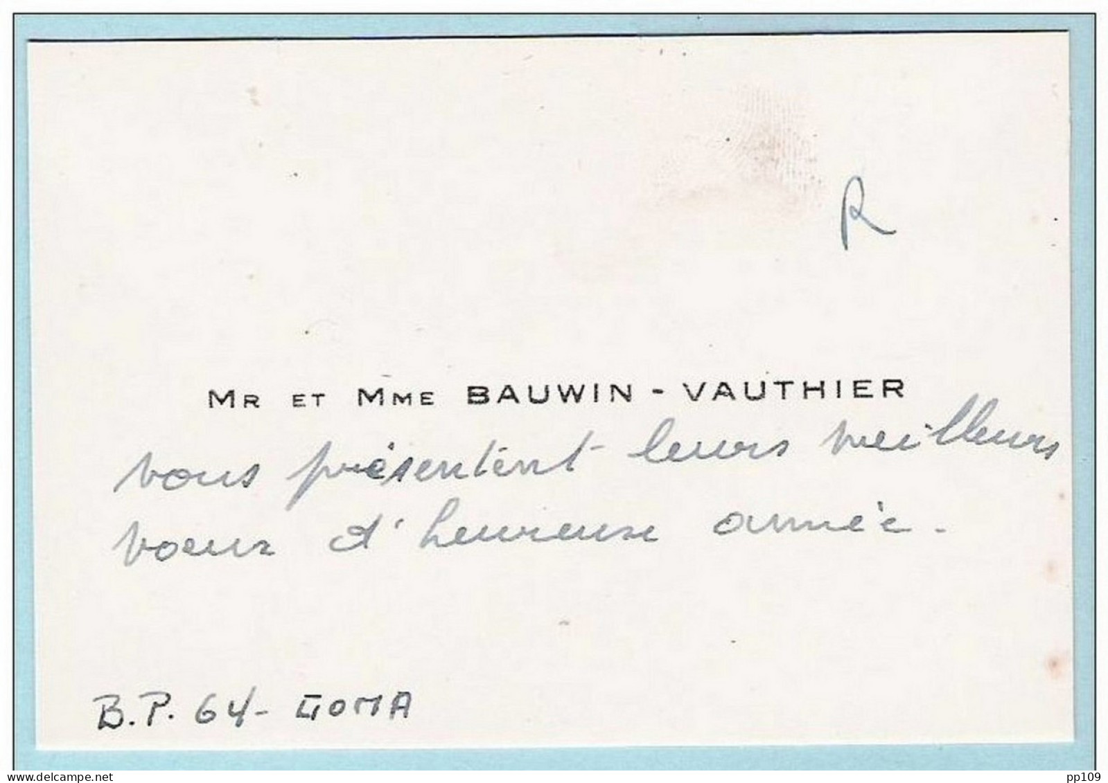 Carte De Visite Ancienne :  Mr Et Mme BAUWIN - VAUTHIER  - Boîte Postale 64 à GOMA  - Congo Belge - Cartes De Visite