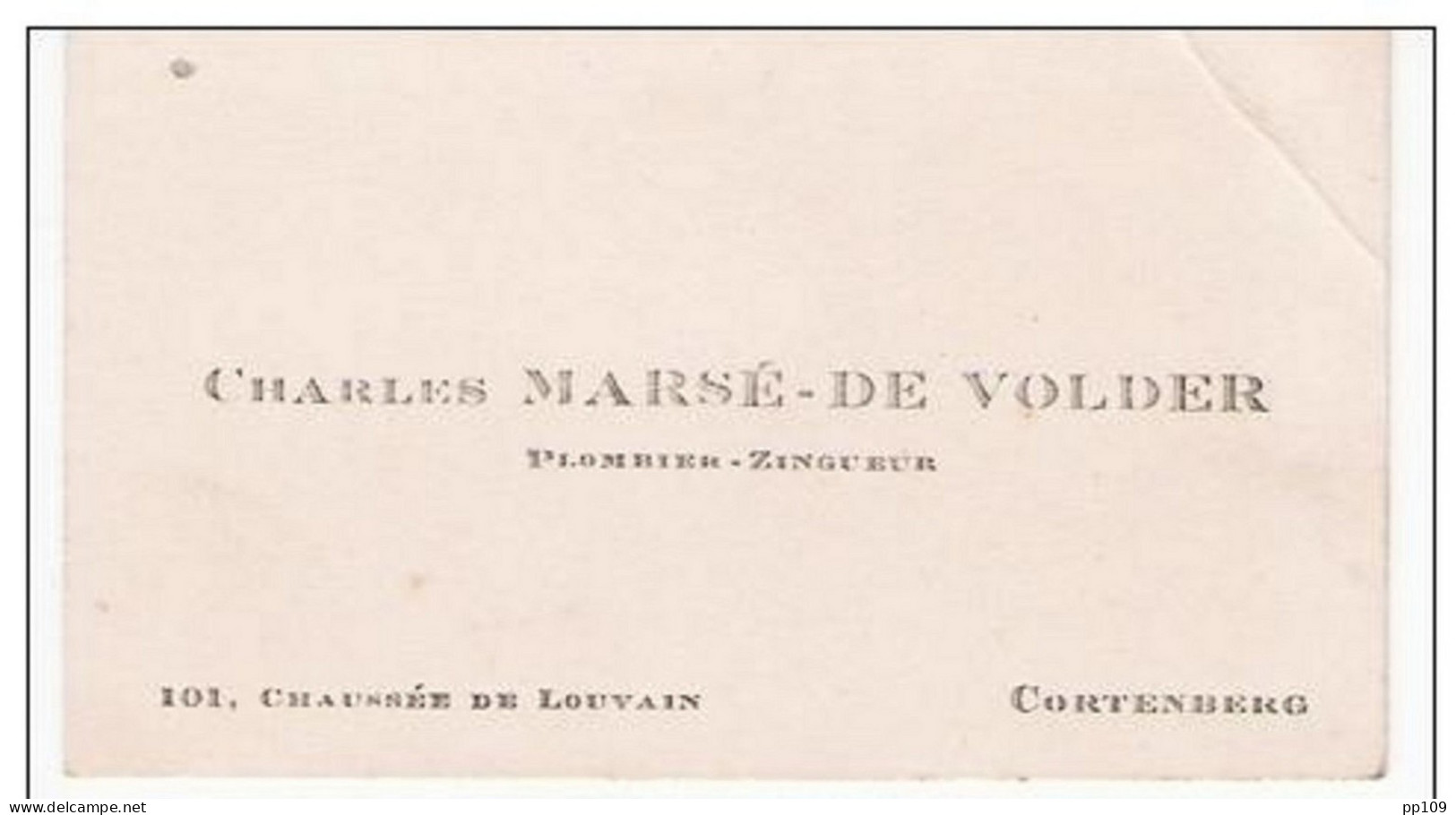 Carte De  Visite Ancienne/oude Visitekaartje : Marsé -De Volder - Plombier, Zingueur - Ch De Louvain, 101 Te Cortenberg - Cartes De Visite