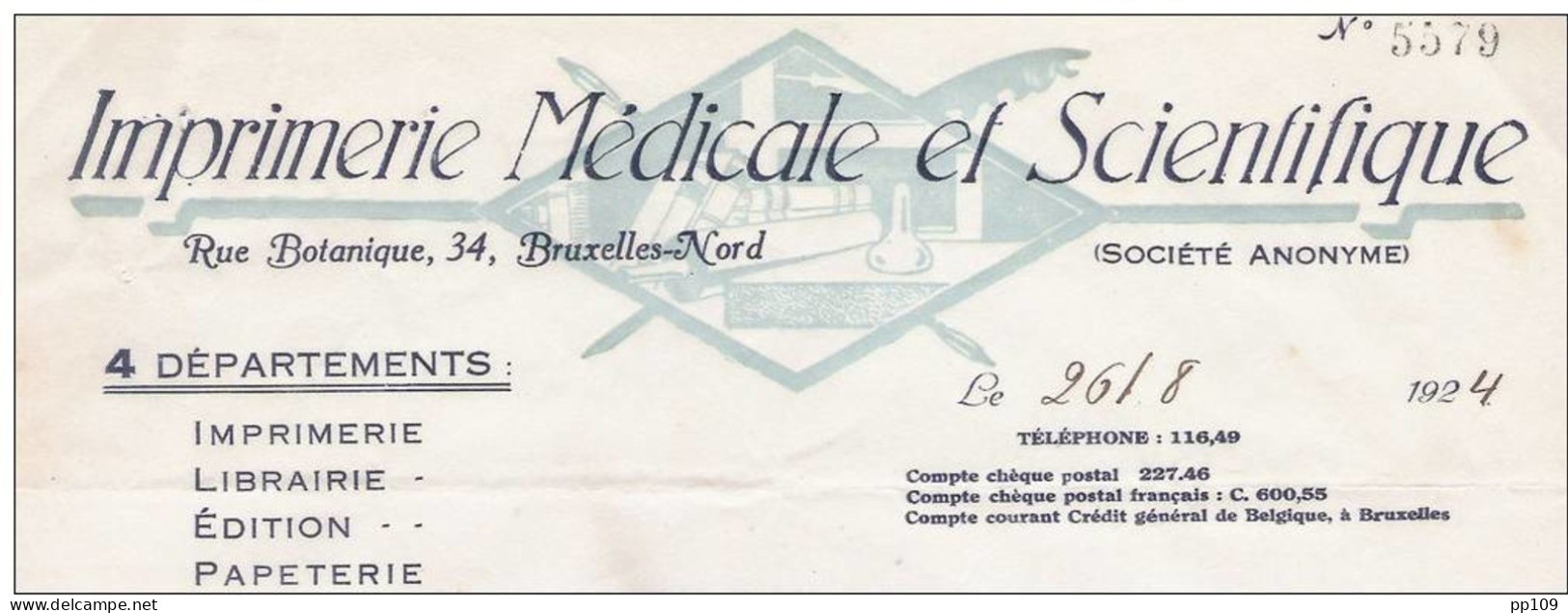 Ancienne Facture Oude Factuur + PK CP Reçu  SCHAERBEEK 34 Rue Botanique Imprimerie Médicale Et Scientifique  1924  + Ill - Printing & Stationeries