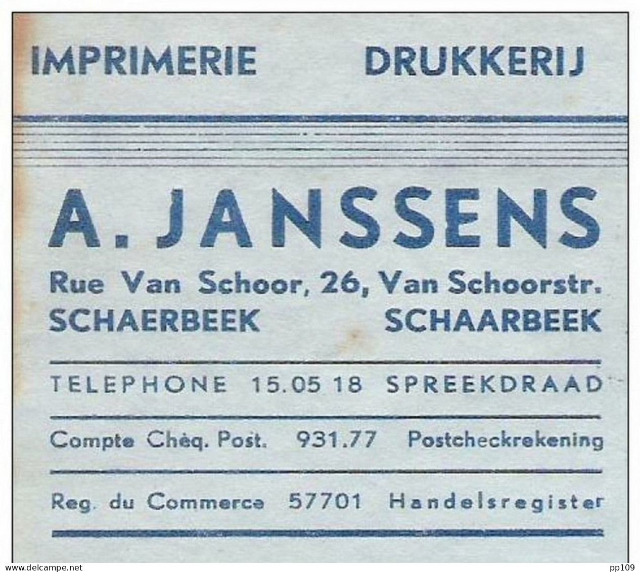 Ancienne Facture Oude Factuur  SCHAERBEEK Rue Van Schoor, 26 A.JANSSENS Imprimerie Drukkerij - Imprenta & Papelería