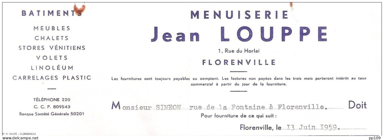 Ancienne Facture FLORENVILLE Rue Du Horlai, 1 Menuiserie Jean LOUPPE  1959 - Straßenhandel Und Kleingewerbe