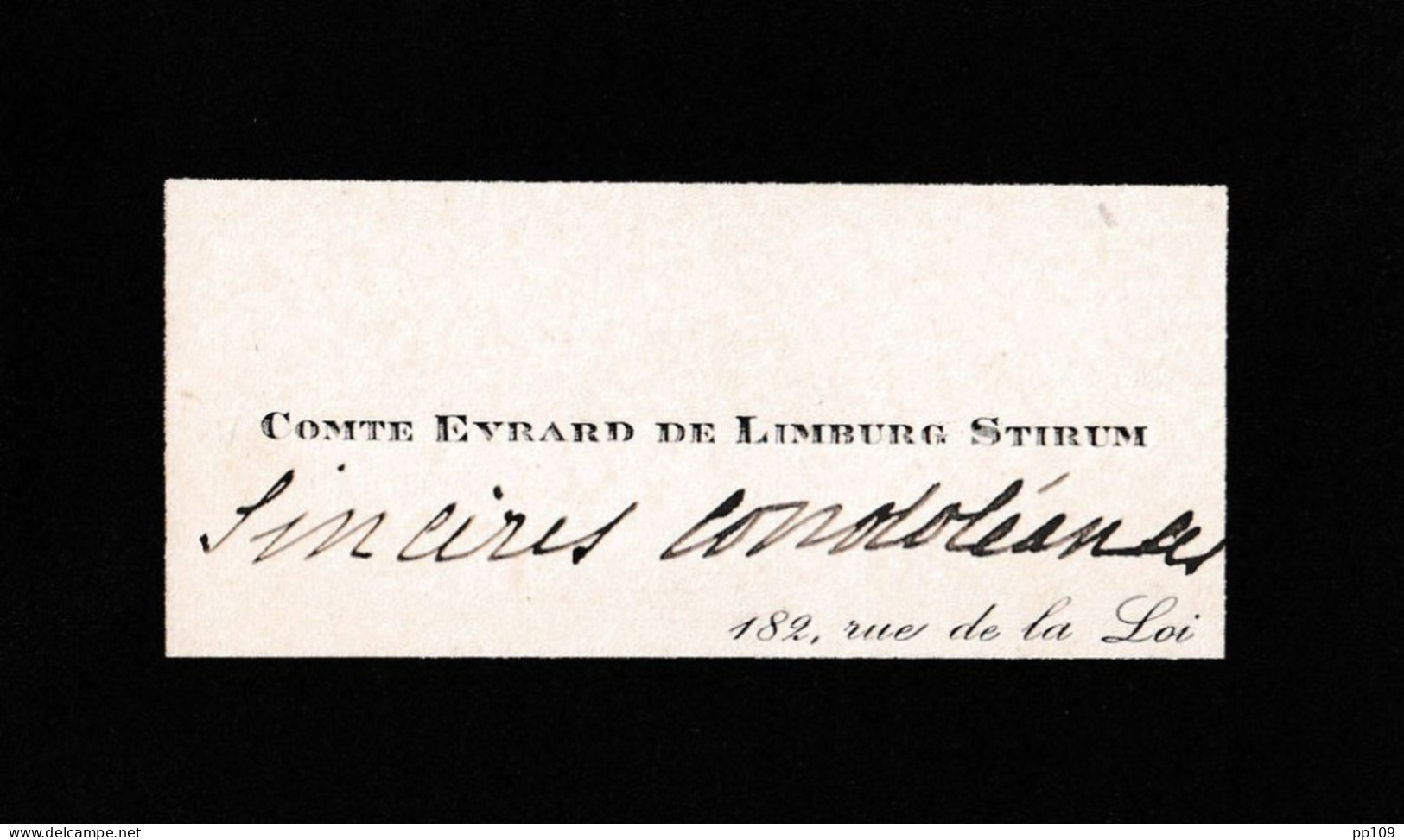 Ancienne Carte De Visite Deuil COMTE  EVRARD DE LIMBURG STIRUM 182 Rue De La Loi  à Bruxelles ETTERBEEK - Cartes De Visite