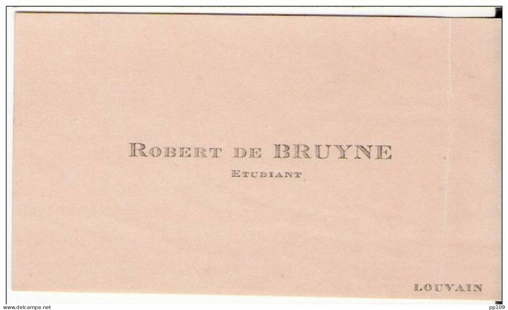 Ancienne Carte De Visite : Robert De Bruyne - étudiant Te LEUVEN - Cartes De Visite
