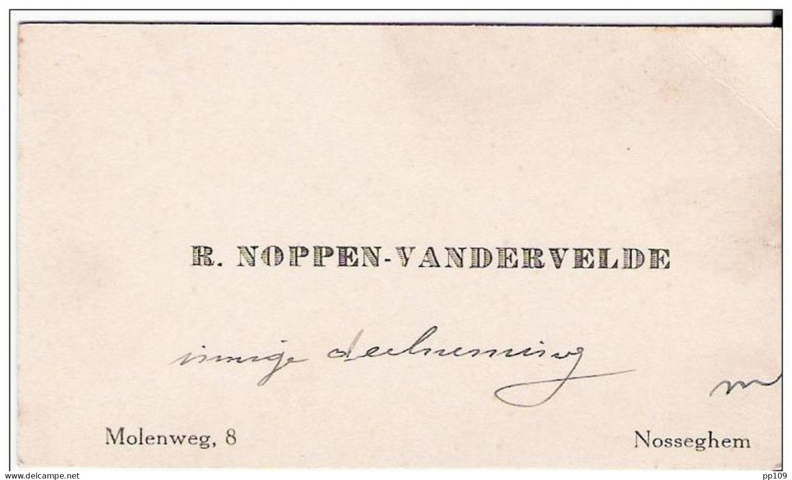 Ancienne Carte De Visite : R.Noppen - Vandervelde - Molenweg, 8  Te NOSSEGHEM / NOSSEGEM - Cartes De Visite