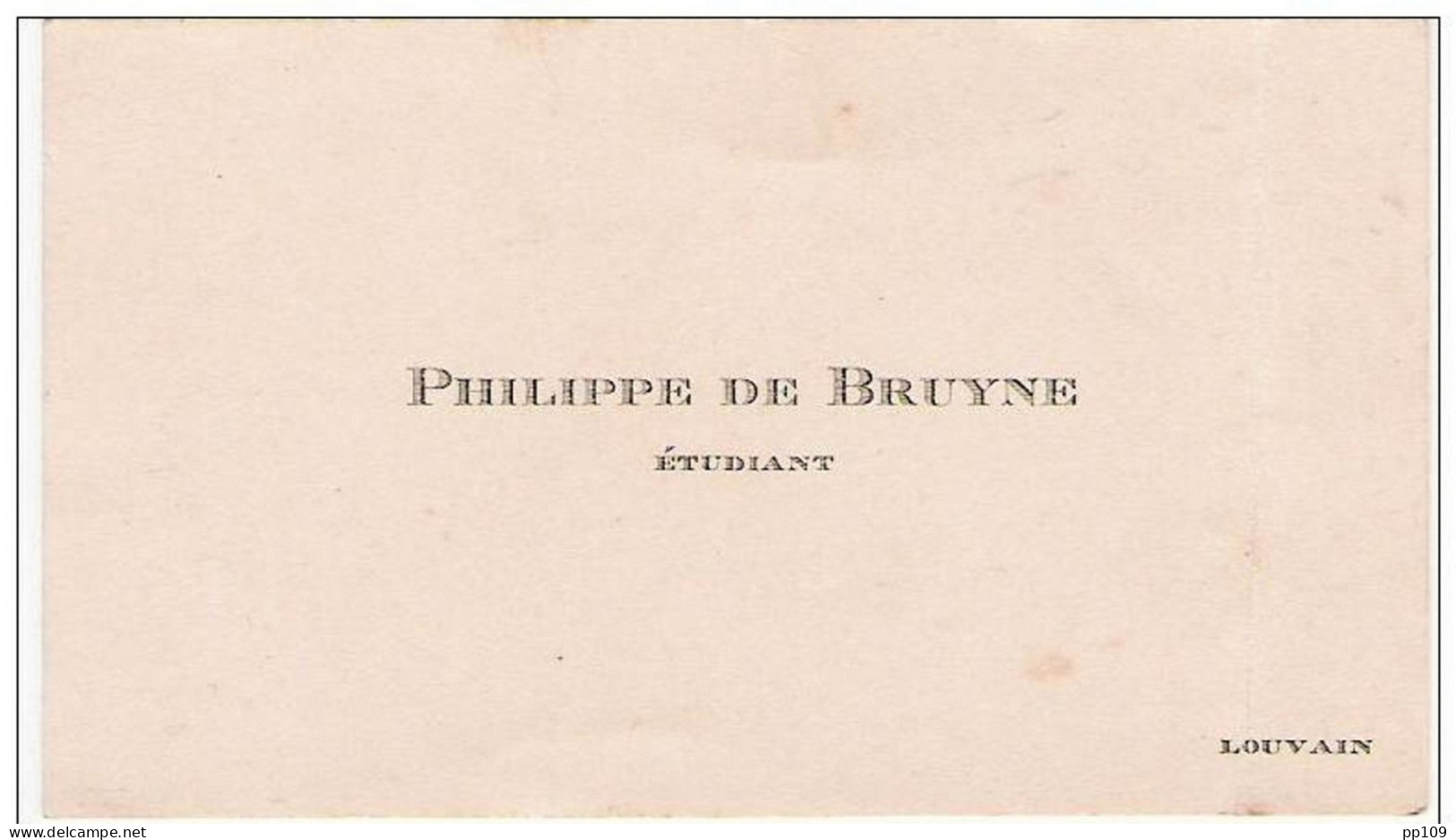 Ancienne Carte De Visite : Philippe  De Bruyne - étudiant - Te LEUVEN - Cartes De Visite