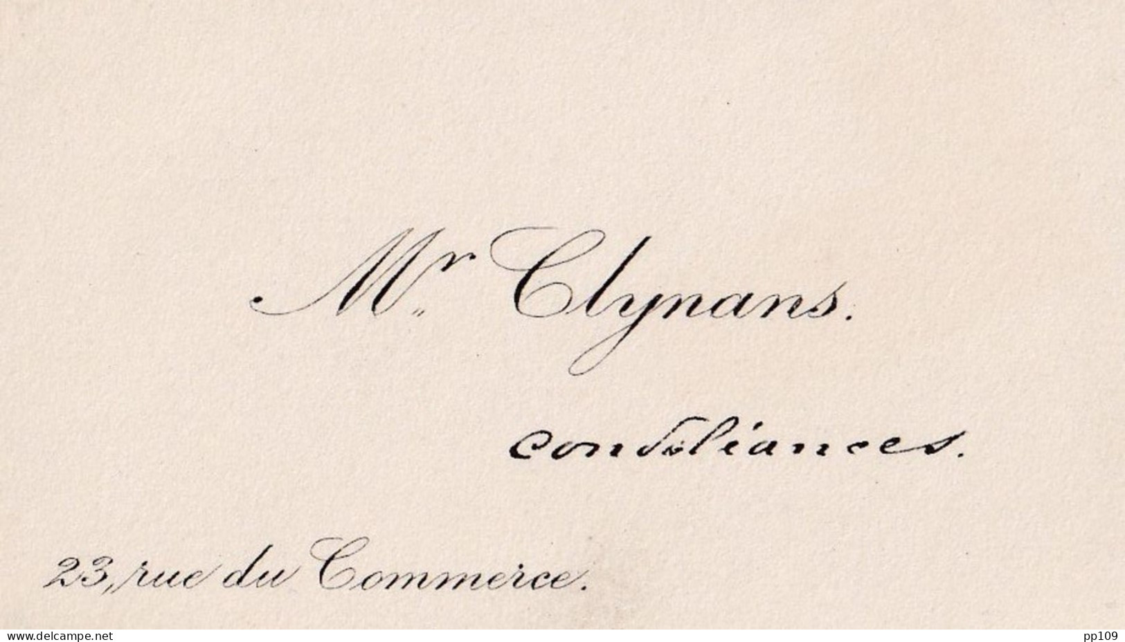 Ancienne Carte De Visite : Mr CLYNANS  23 Rue Du Commerce  ETTERBEEK - Cartes De Visite