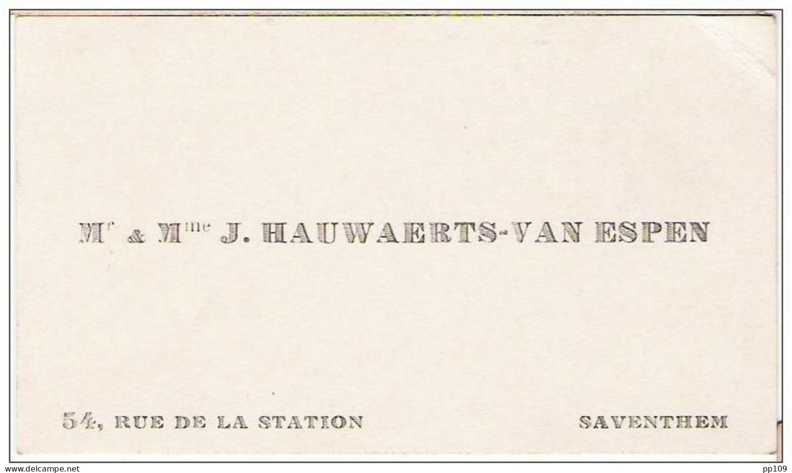 Ancienne Carte De Visite : Mr & Mme Hauwaerts - Van Espen - Rue De La Station, 54 Te SAVENTHEM / ZAVENTEM - Cartes De Visite