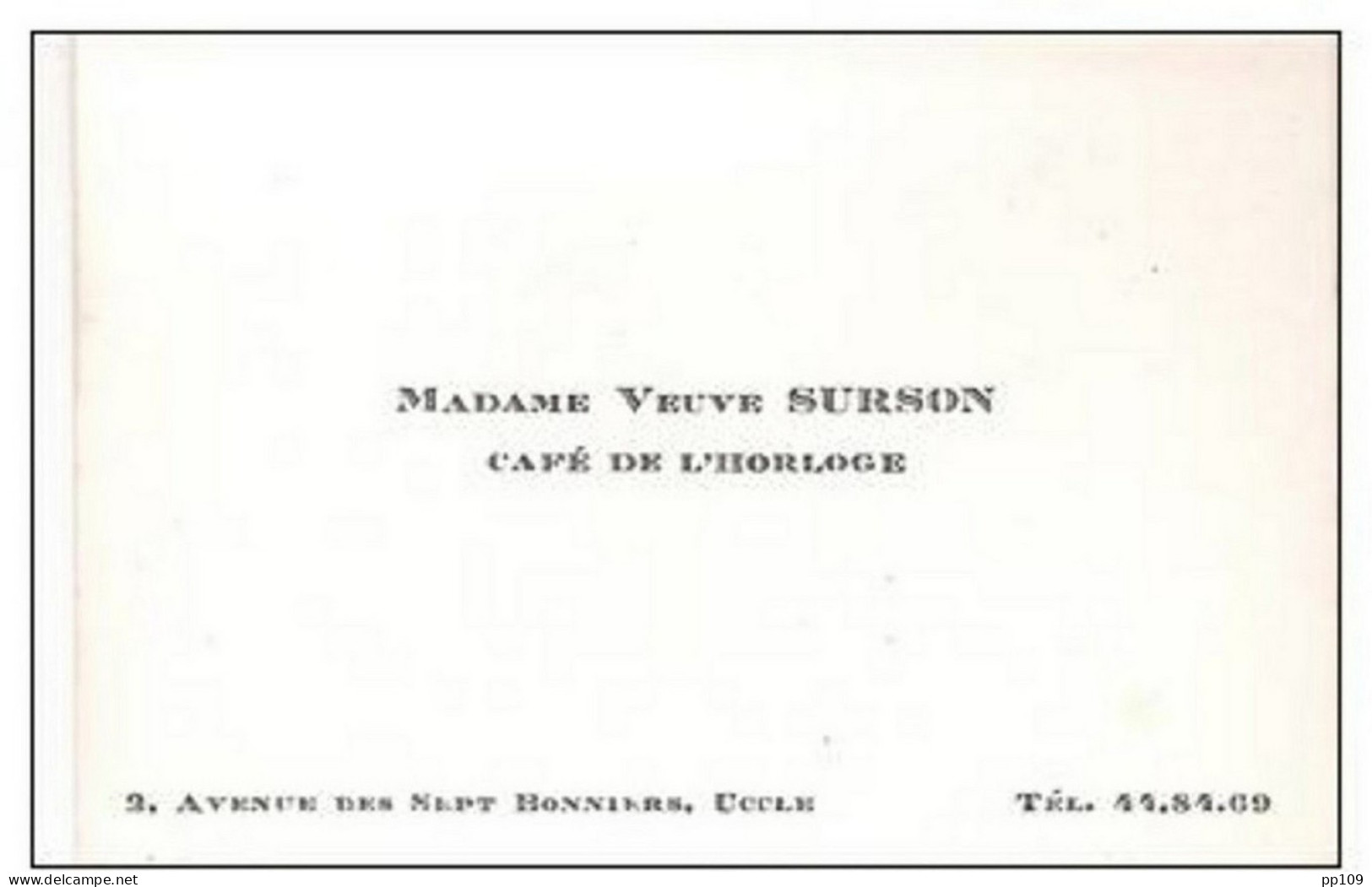 Ancienne Carte De Visite : Madame Veuve Surson "café De L'horloge" 2, Avenue Des Sept Bonniers à UCCLE - Cartes De Visite