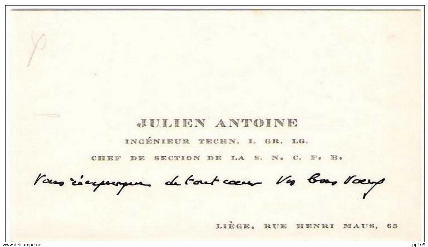 Ancienne Carte De Visite : Julien Antoine - Ingénieur Techn., Chef De Section De La S.N.C.F.B,rue Henri Maus, 63 à Liège - Cartes De Visite