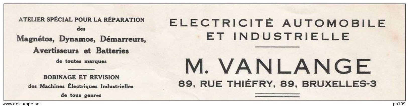 Anc Ienne Facture Oude Factuur  VANLANGE 89 Rue Thiéfry à SCHAERBEEK Automobile électricité Dynamo Démarreur Batterie - Auto's