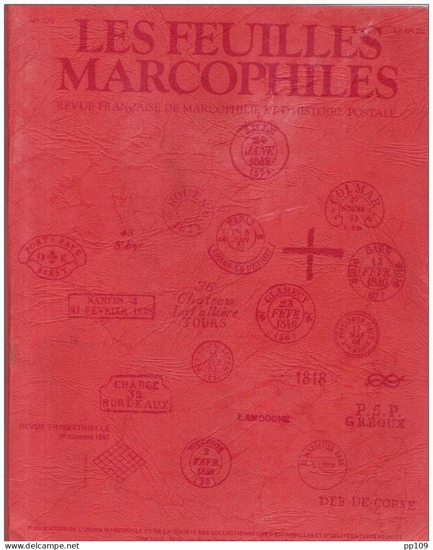 LES FEUILLES MARCOPHILES  - Publication Trimestrielle N°225 -  2ème Trimestre 1981 - Francesi (dal 1941))
