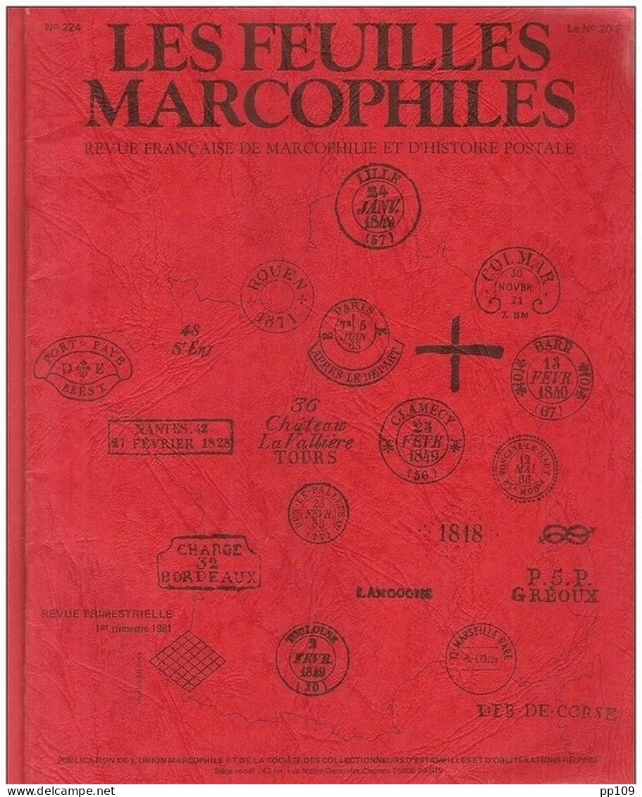 LES FEUILLES MARCOPHILES  - Publication Trimestrielle N°224 -  1er  Trimestre 1981 - French (from 1941)