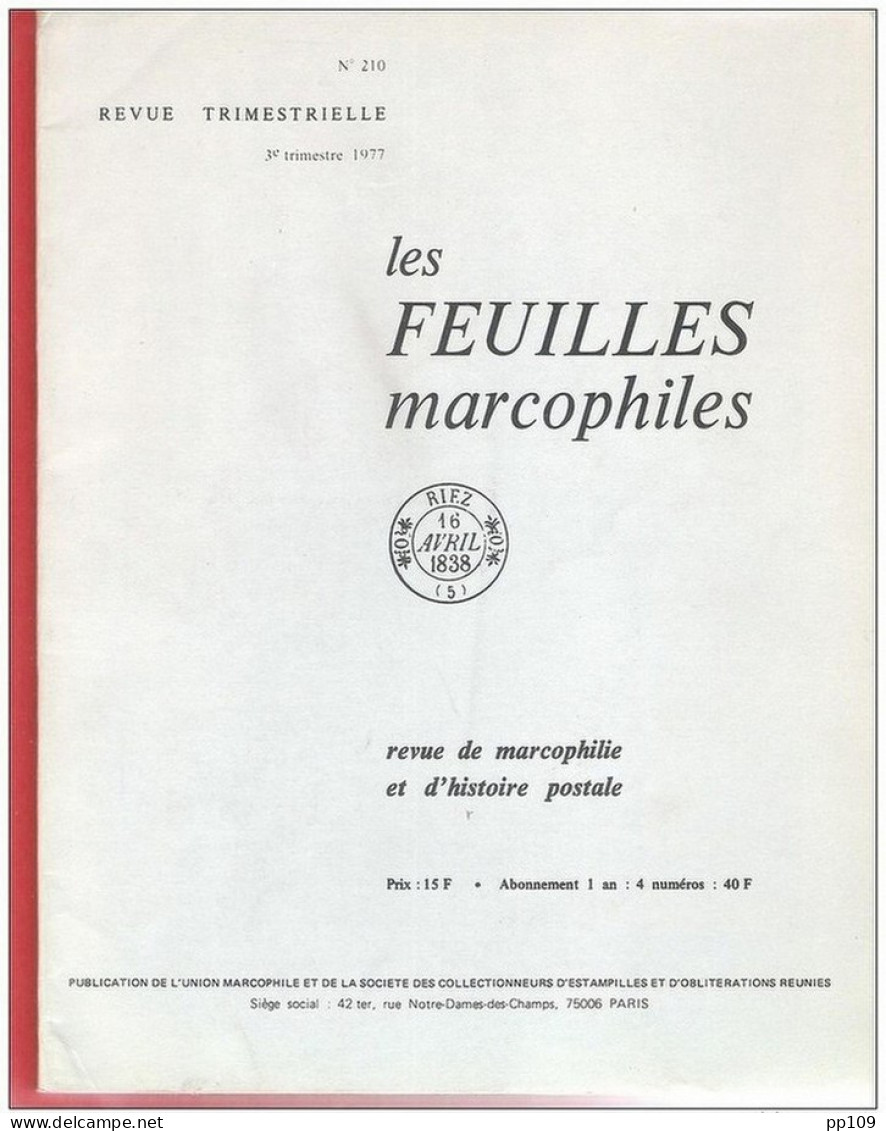 LES FEUILLES MARCOPHILES  - Publication Trimestrielle N°210 3ème Trimestre 1977 - French (from 1941)