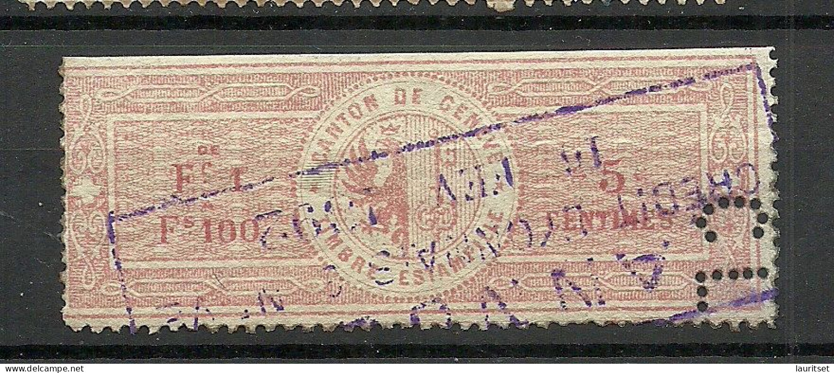 SCHWEIZ Switzerland O 1892 Canton De Genève Timbre Estampillé Perforé CL Crédit Lyonnais Revenue Tax - Revenue Stamps