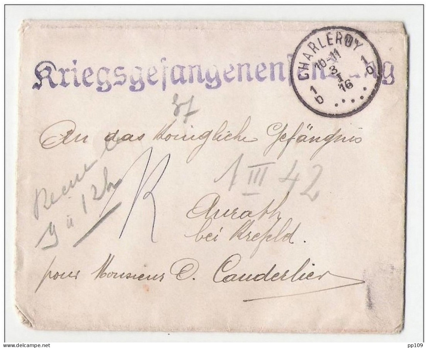 L (ouverte) Envoyée De CHARLEROI  3 I 1916 Griffe KRIEGSGEFANGENENSENDUNG  Königliche Gefängnis  ANRATH Bei CREFELD - Kriegsgefangenschaft