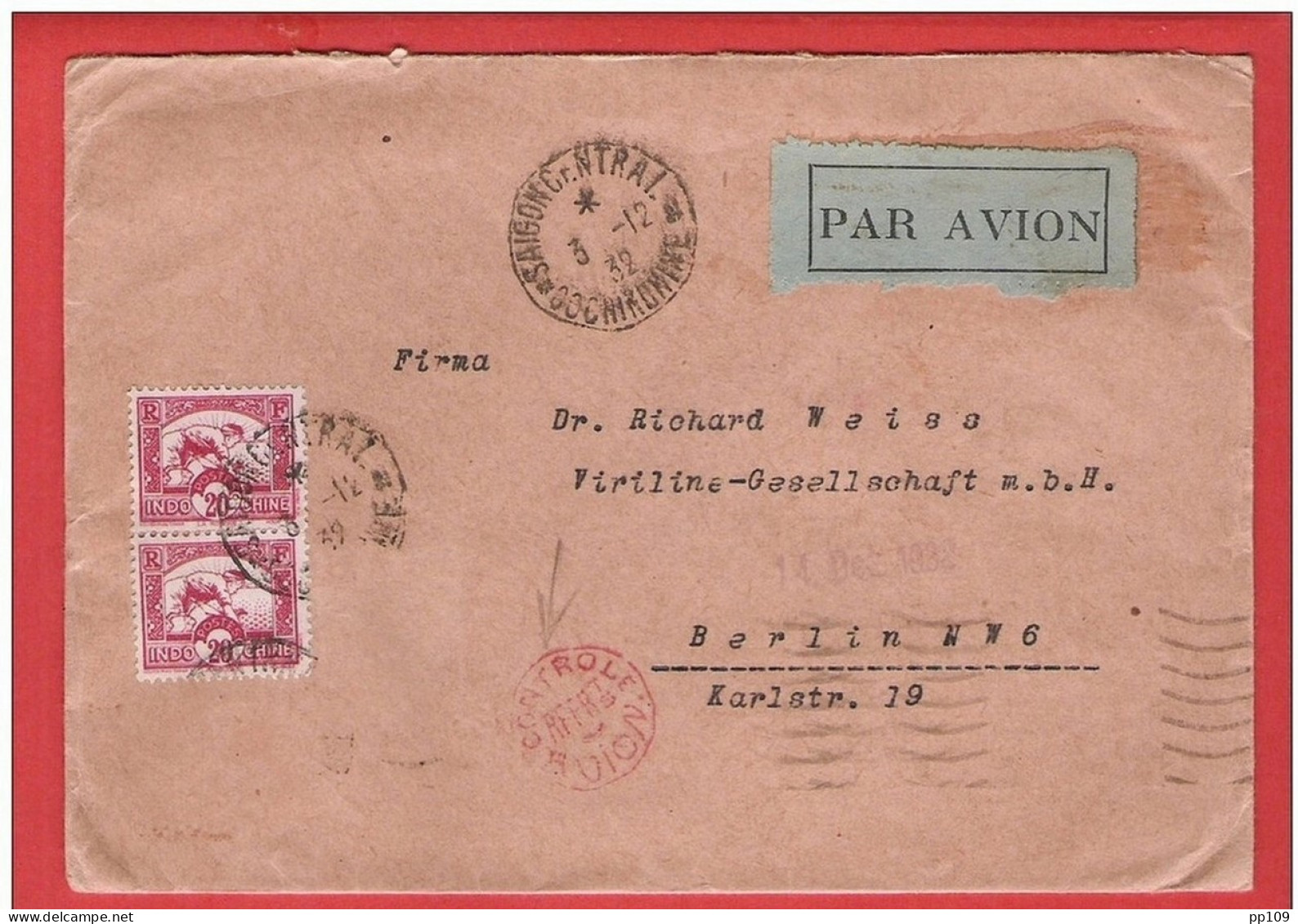 L  Par Avion COCHINCHINE SAIGON 3 XII 1932 Vers Berlin - Cachet Rouge Contrôle Affrts AVION  + Marseille Gare Avion - Otros & Sin Clasificación