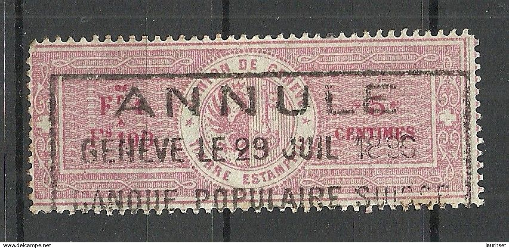 SCHWEIZ Switzerland O 1896 Canton De Genève Timbre Estampillé Revenue Tax Steuermarke O Banque Populaire Suisse - Steuermarken