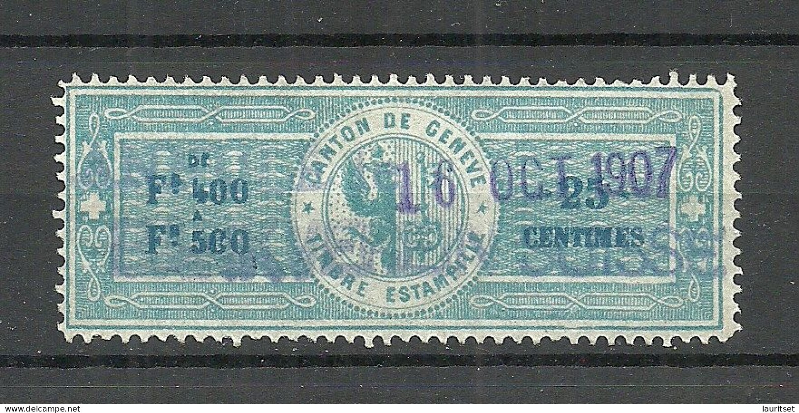 SCHWEIZ Switzerland O 1907 Canton De Genève Timbre Estampillé Revenue Tax Steuermarke - Revenue Stamps