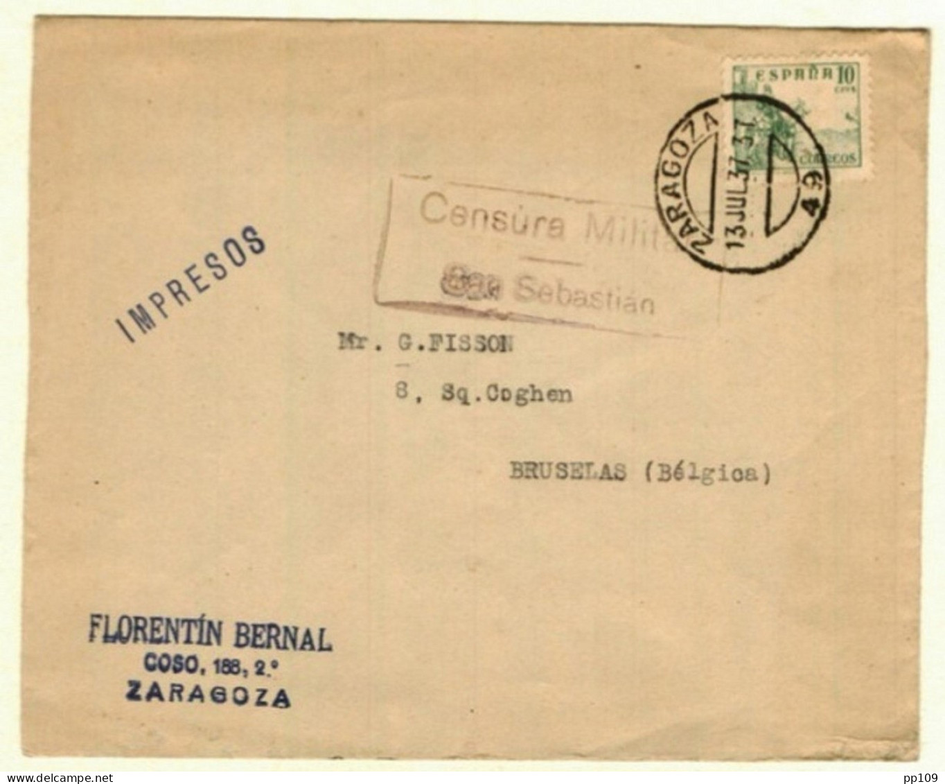 ESPAGNE ESPANA  L CERTIFICADO 24 VII 1937 SANS SEBASTIAN + CENSURA E.M. MILITAR +  ZARAGOZA 13 VII 37 Vers Bruxelles - Republikeinse Censuur