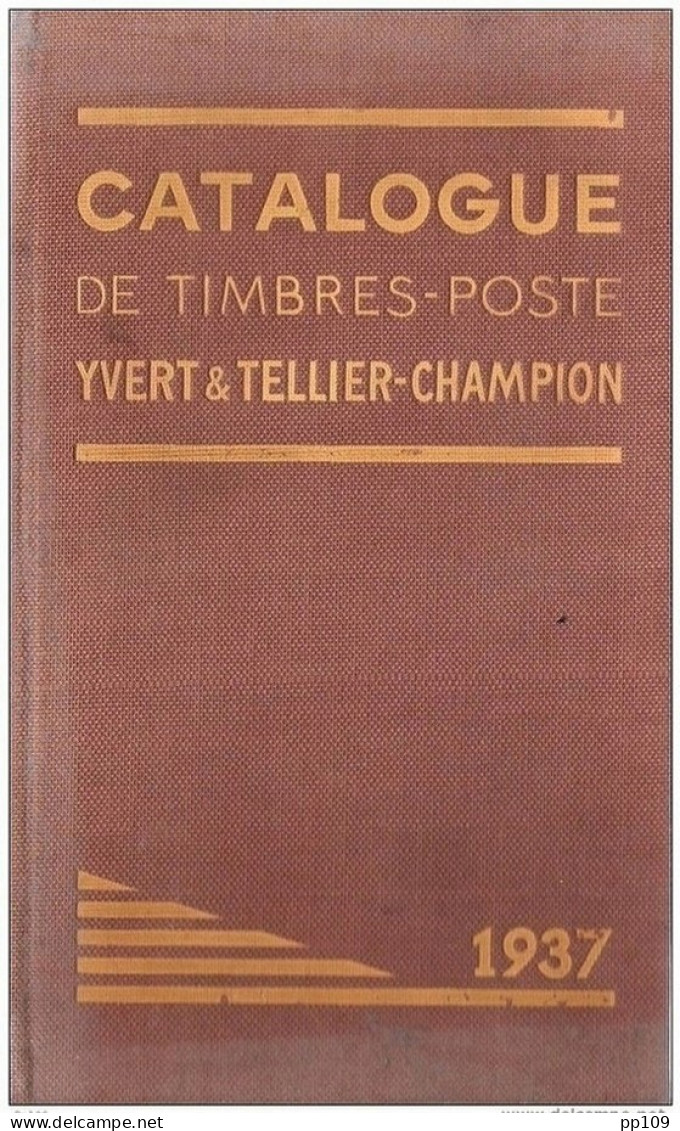 Catalogue Timbre Poste YVERT &amp; TELLIER CHAMPION 1937 Bon état Général 1264  Pages ! - Frankrijk