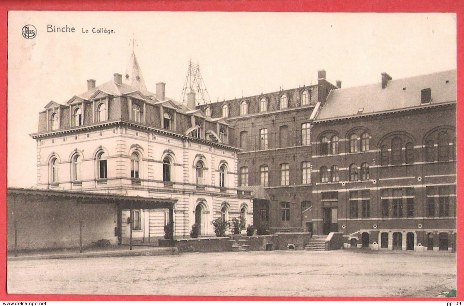 CPA BINCHE Le Collège    Edit. R.Winance-Laurent 58 Grand Place Binche - Binche