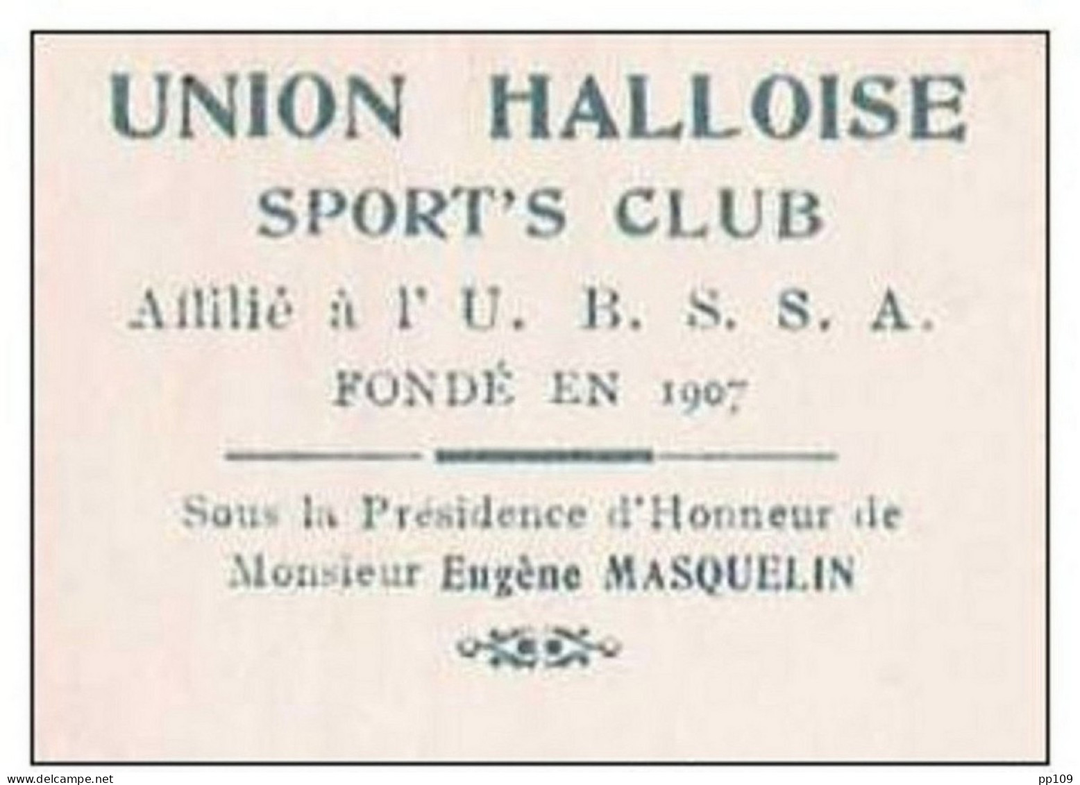 CP "Union Halloise Sport's Club Fondé En 1907 (HAL) - Au Dos Reçu  30 IX 11 La Somme De 3 F Pour Ma Tournée De Septembre - Sports & Tourisme