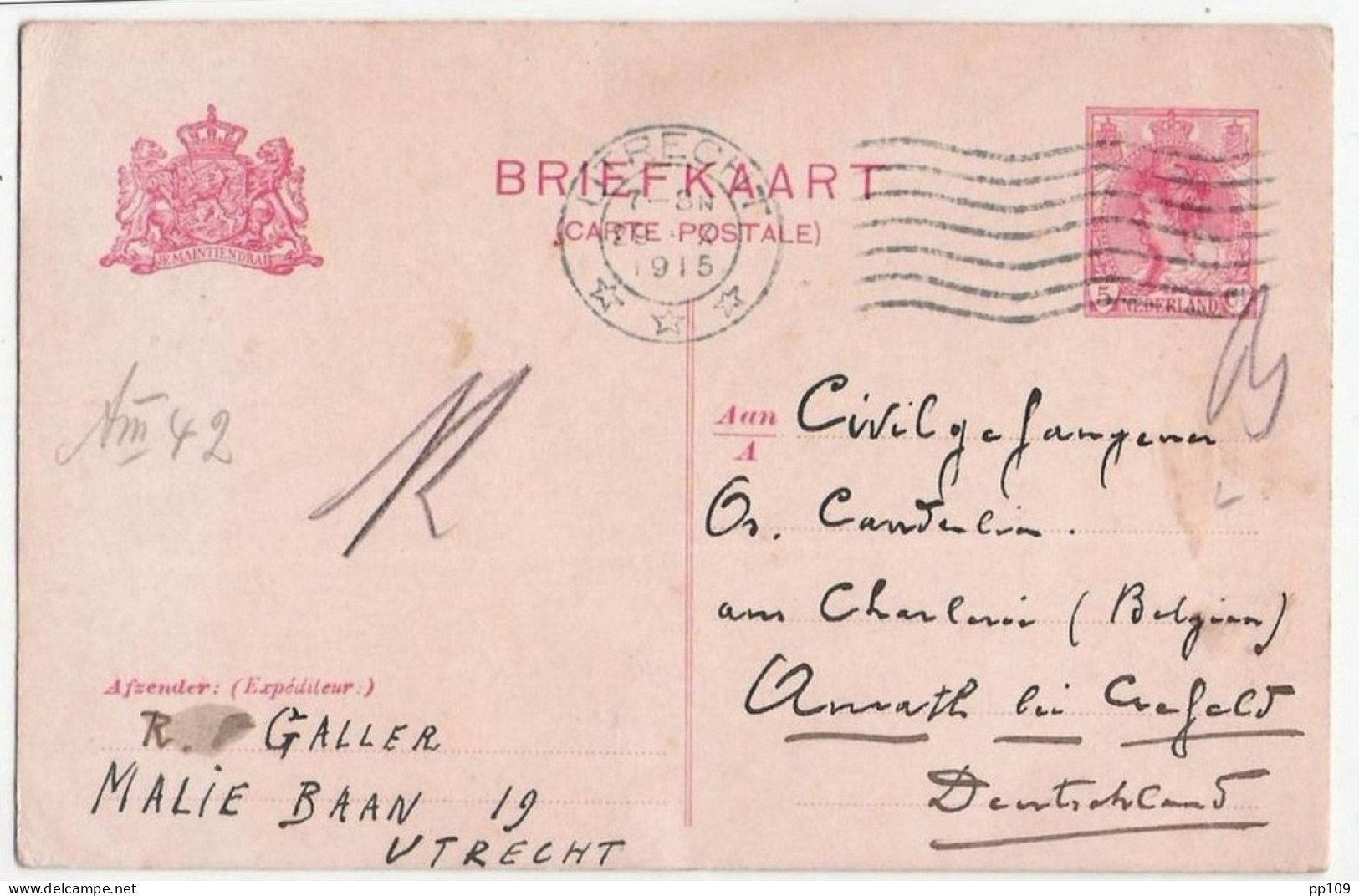 Briefkaart  Envoyée De UTRECHT 29 X 1915  KRIEGSGEFANGENENSENDUNG  Vers Königliche Gefängnis  ANRATH Bei CREFELD - Prisoners