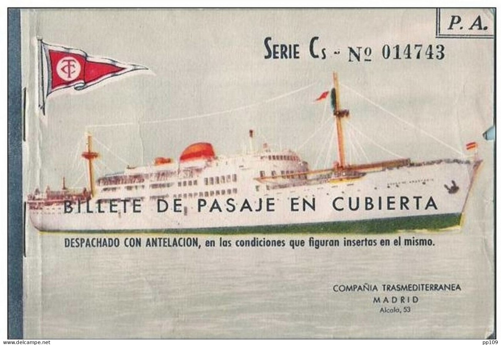 Billet Bâteau Ship Billete De Pasaje En Cubierta Compania TRANSMEDITERRANEA  - 1962 - Europa