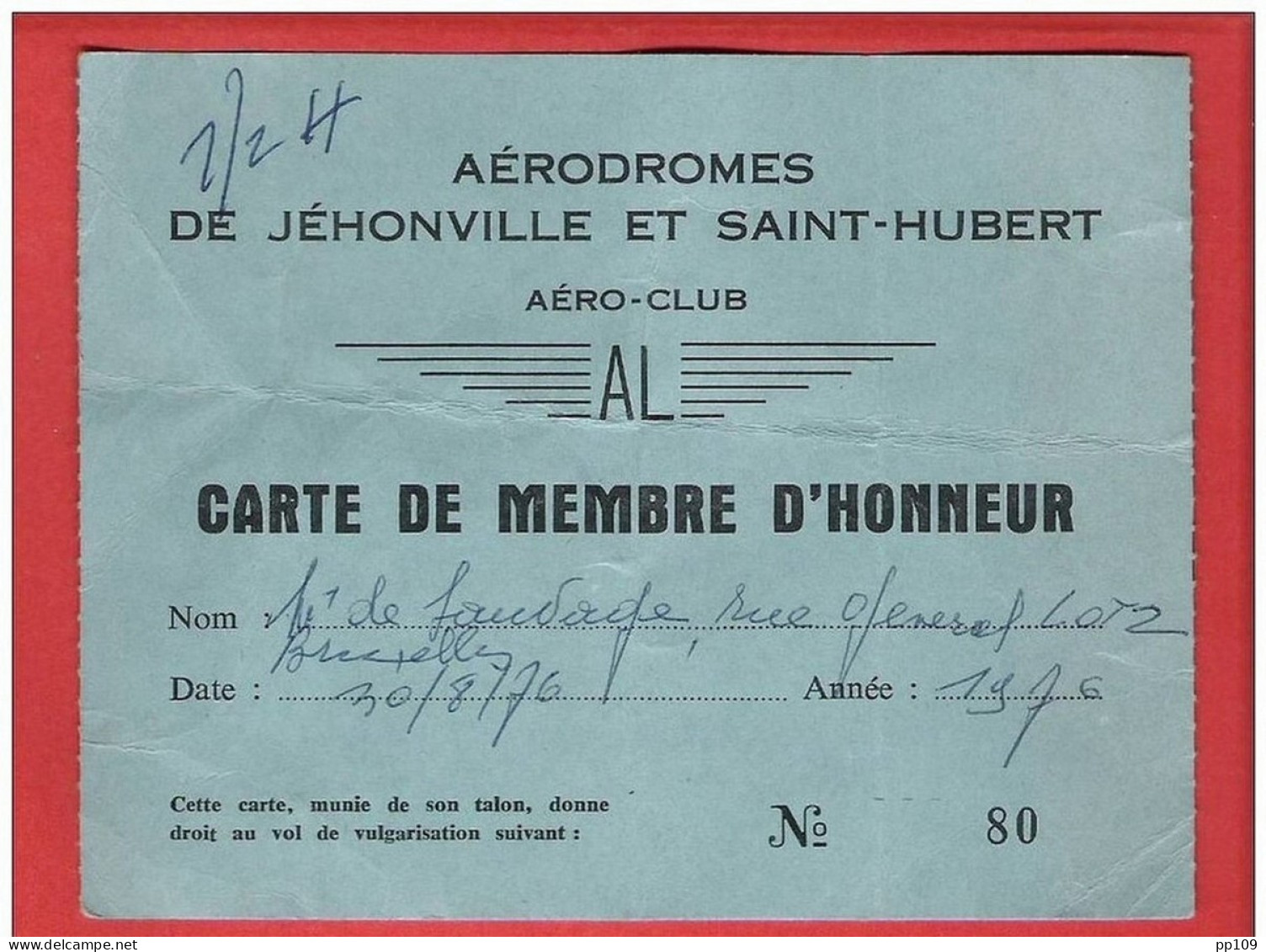 BELGIQUE Carte De Membre D'honneur Donnant Droit à Un Vol De Vulgarisation AERODROME JEHONVILLE Et SAINT HUBERT - Europa