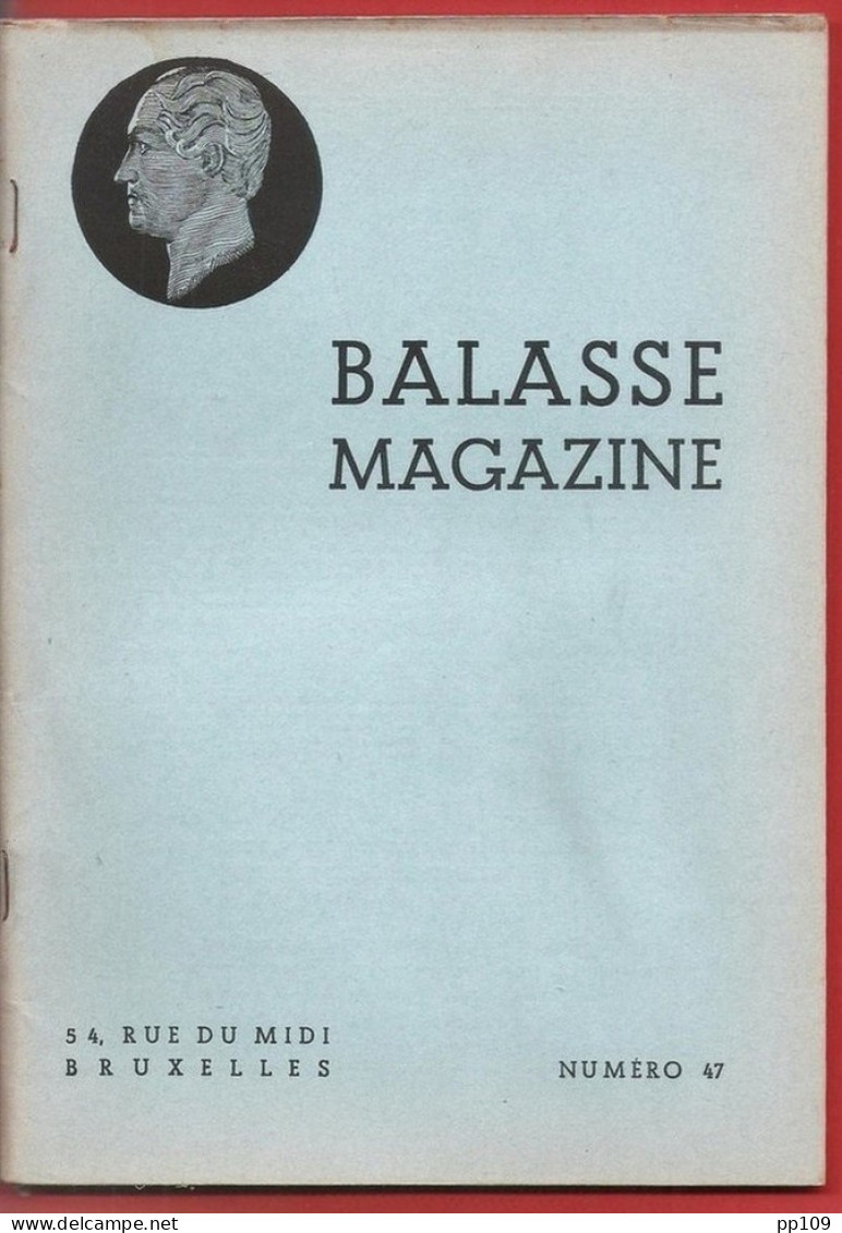 BALASSE MAGAZINE N°47 Novembre 1946  :  76  Pages Avec Articles Intéressants - French (from 1941)