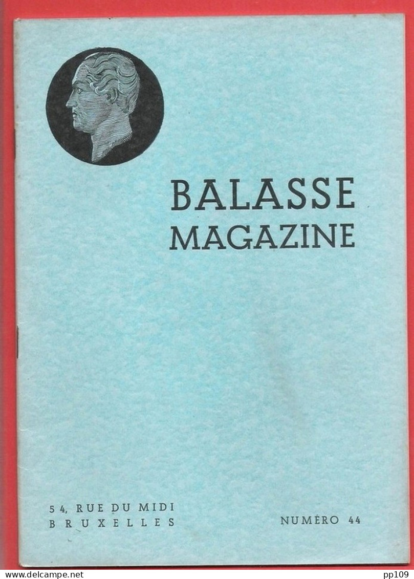 BALASSE MAGAZINE N°44 Mai 1946  :  40 Pages Avec Articles Intéressants - Francesi (dal 1941))