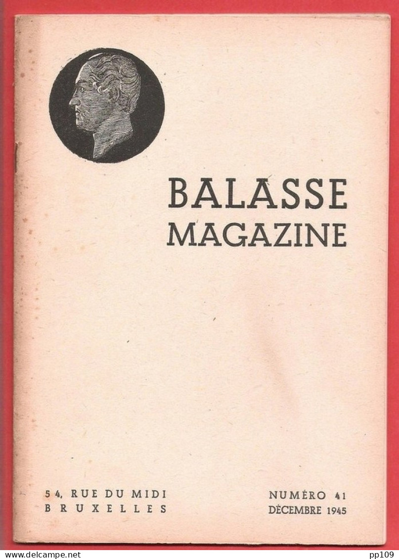 BALASSE MAGAZINE N°41 Décembre 1945  :  40 Pages Avec Articles Intéressants - Francesi (dal 1941))