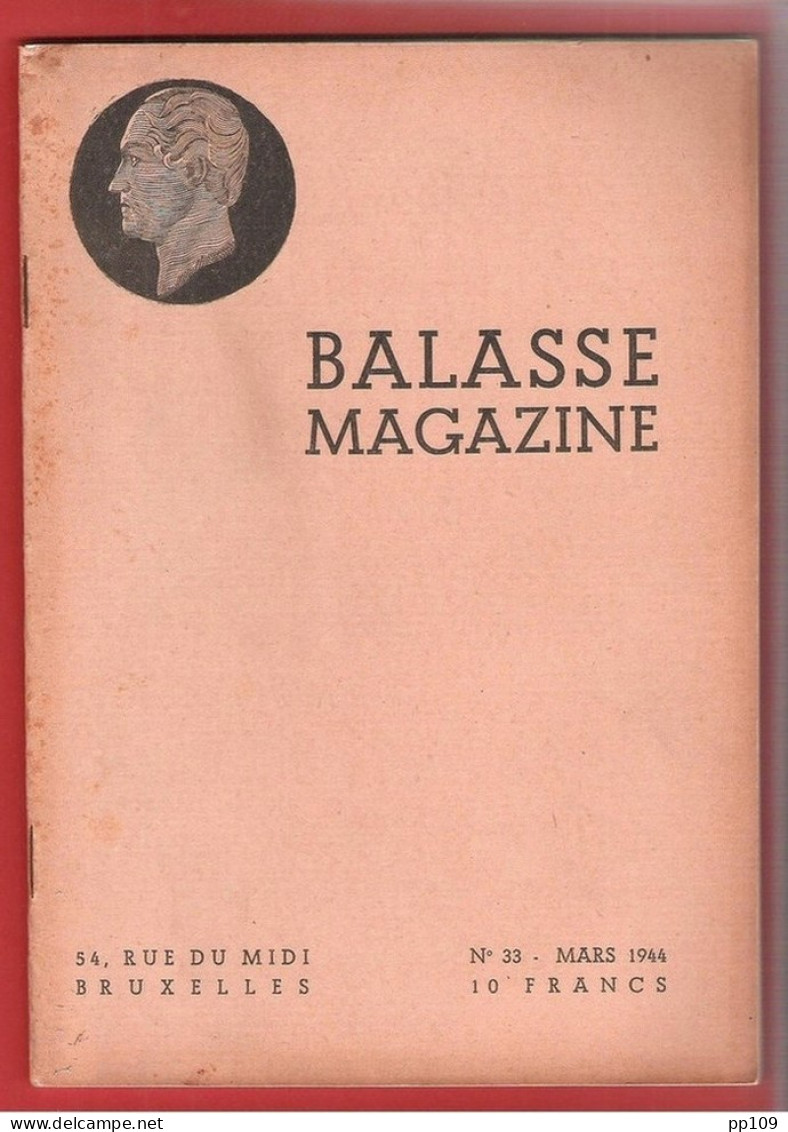 BALASSE MAGAZINE N°33 Mars 1944 68 Pages Avec Articles Intéressants - Français (àpd. 1941)