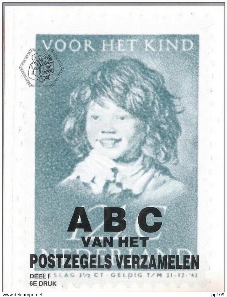 ABC Van Het Postzegels Verzamelen DEEL 1 - 6e Druk  - 96 Bdz. - Très Bon état - Handbooks