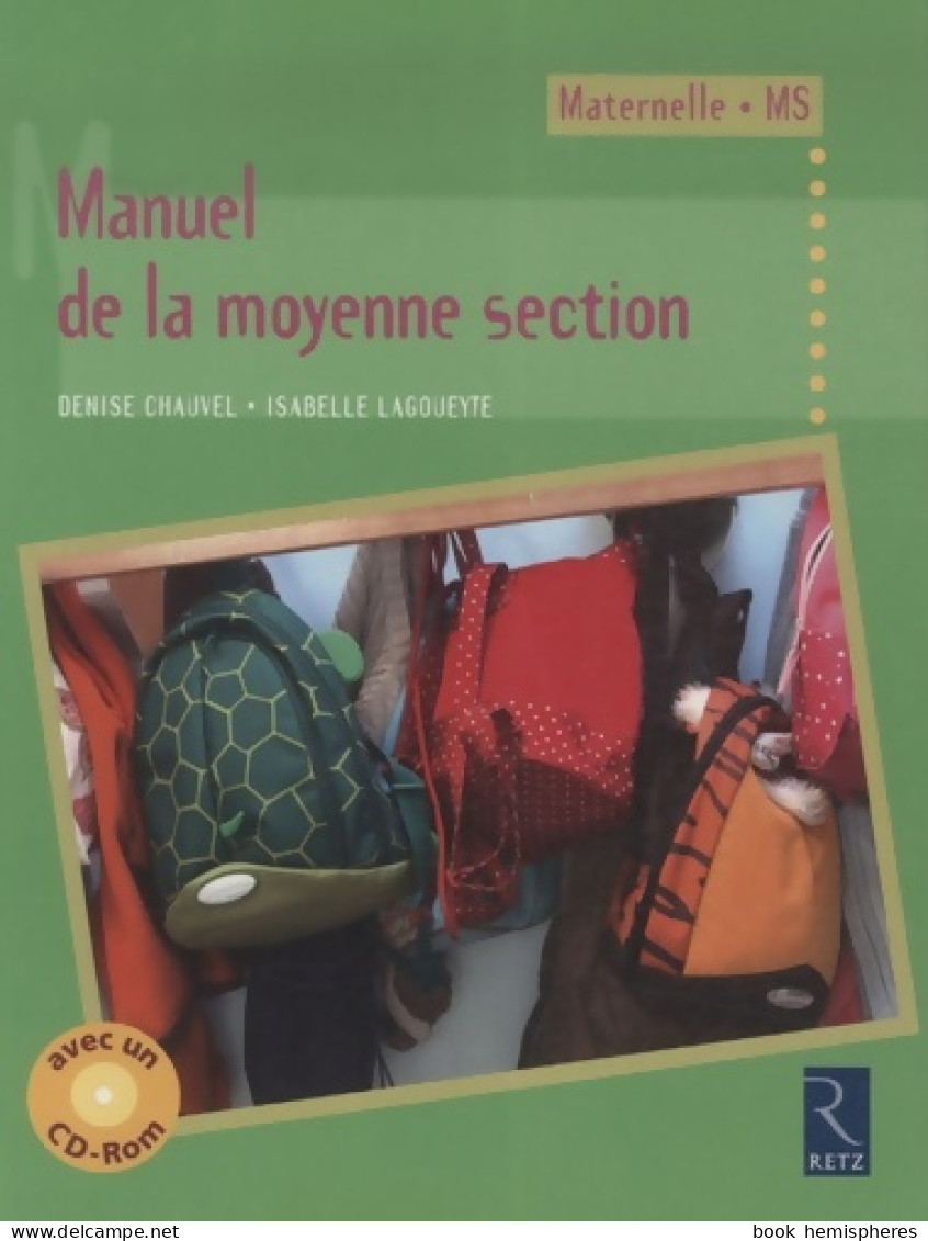 Manuel De La Moyenne Section De Isabelle Lagoueyte (2009) - 0-6 Ans