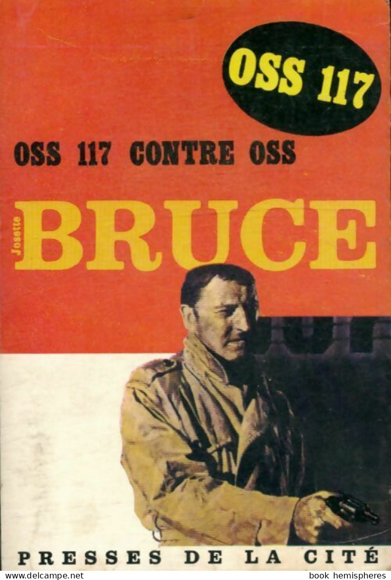 OSS 117 Contre OSS De Josette Bruce (1966) - Antiguos (Antes De 1960)