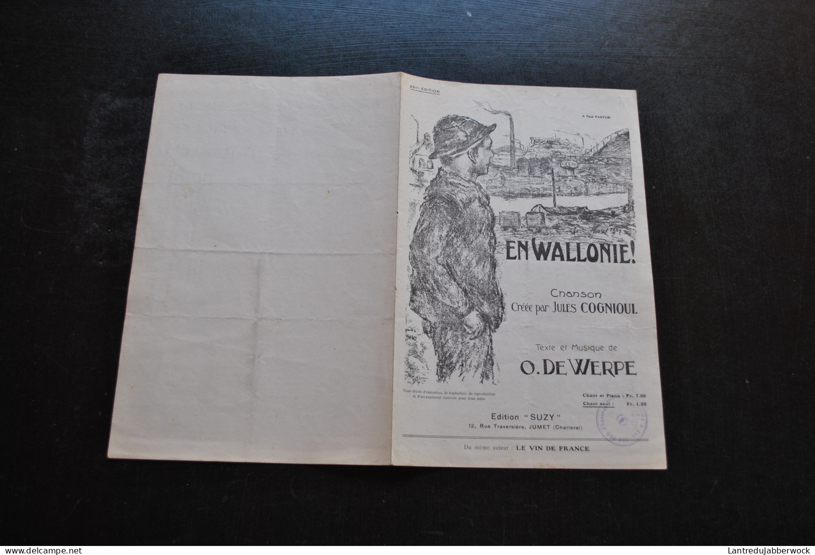 En Partition Wallonie Chanson Crée Par Jules COGNIOUL De Werpe Edition Suzy Jumet Illustration Fernand THON 23è Ed. - Scores & Partitions