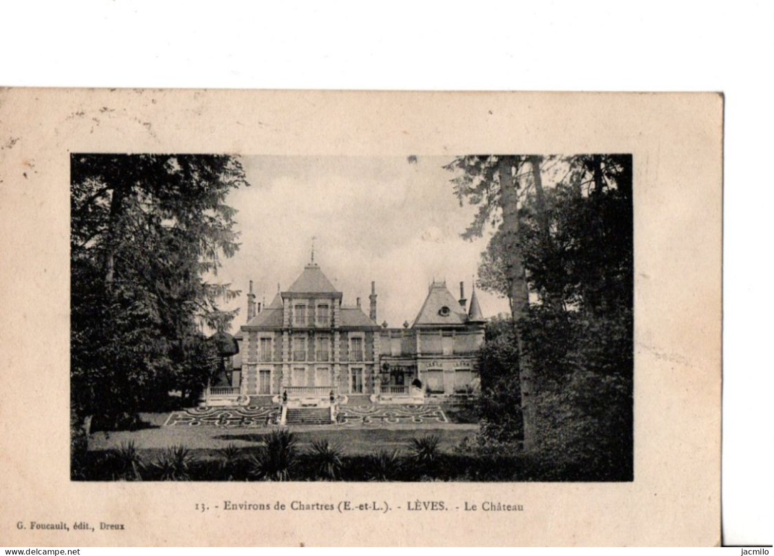 13.  Environs De Chartres  (E.-et-L.). -  LEVES. -  Le Château.    A Circulé.  TRES BON ETAT. Voir 2 SCANS - Lèves