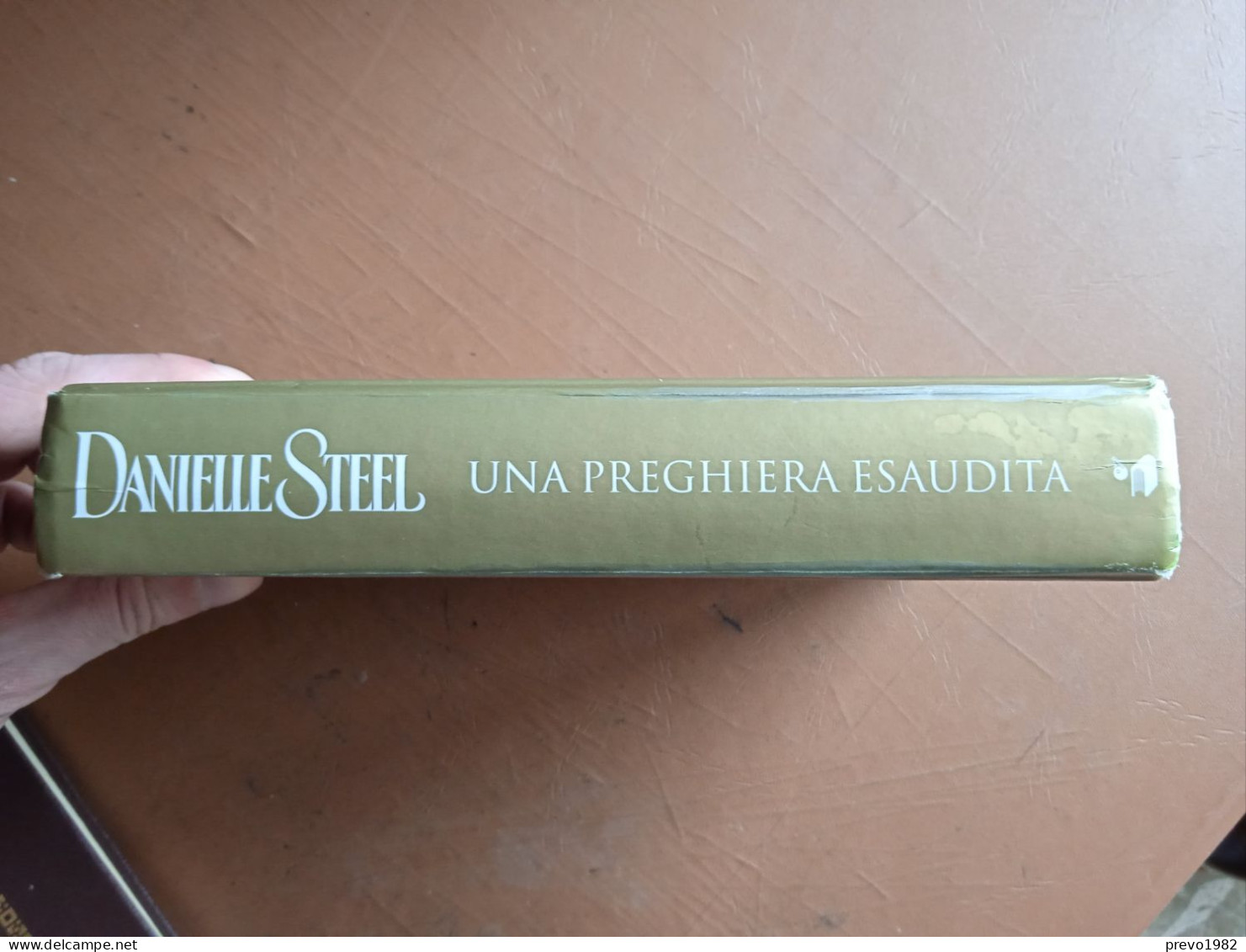 Una  Preghiera Esaudita - D. Steel (Senza Sovracoperta!) - Azione E Avventura