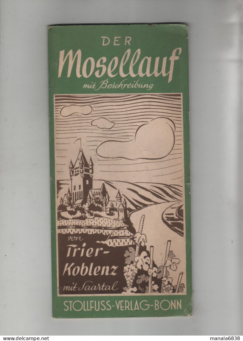 Der Mosellauf Mit Beschreibung Von Trier Koblenz Mit Saartal Stollfuss Verlag Bonn - Saarland