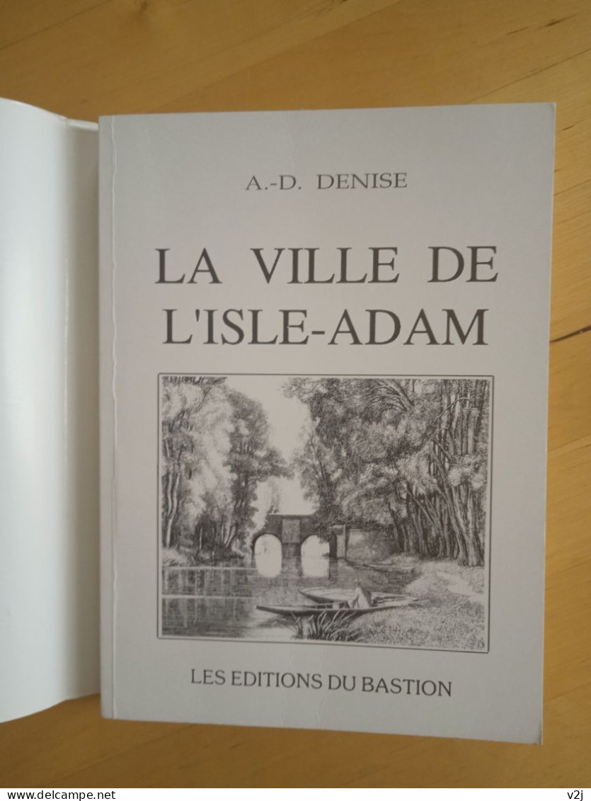 La Ville De L'Isle-Adam. A.-D. Denise - Ile-de-France