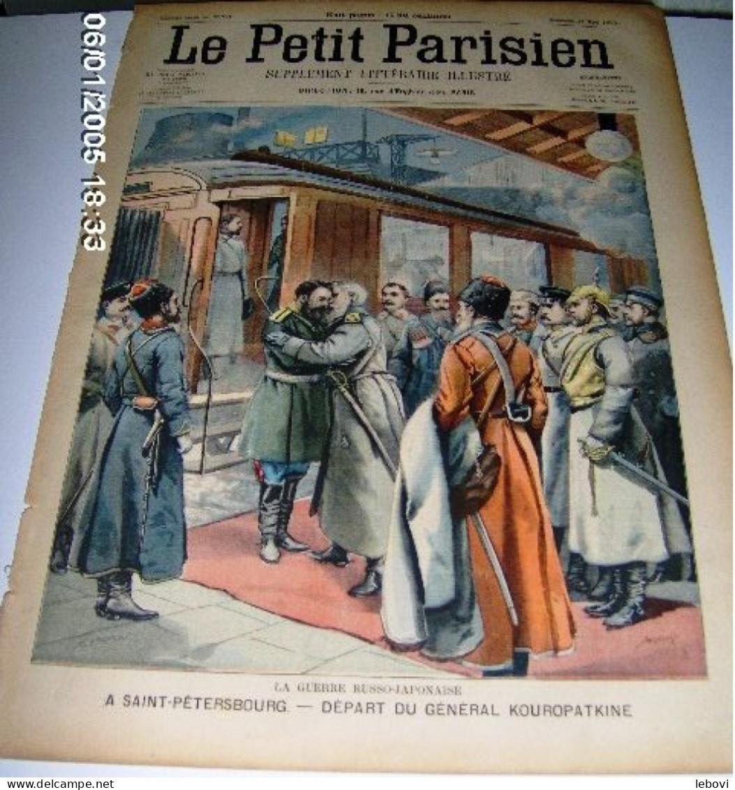 « La Guerre Russo- Japonaise» - A SAINT-PETERSBOURG – Départ Du Général KOUROPATKINE» In « Le Petit Parisien – ---> - Le Petit Parisien