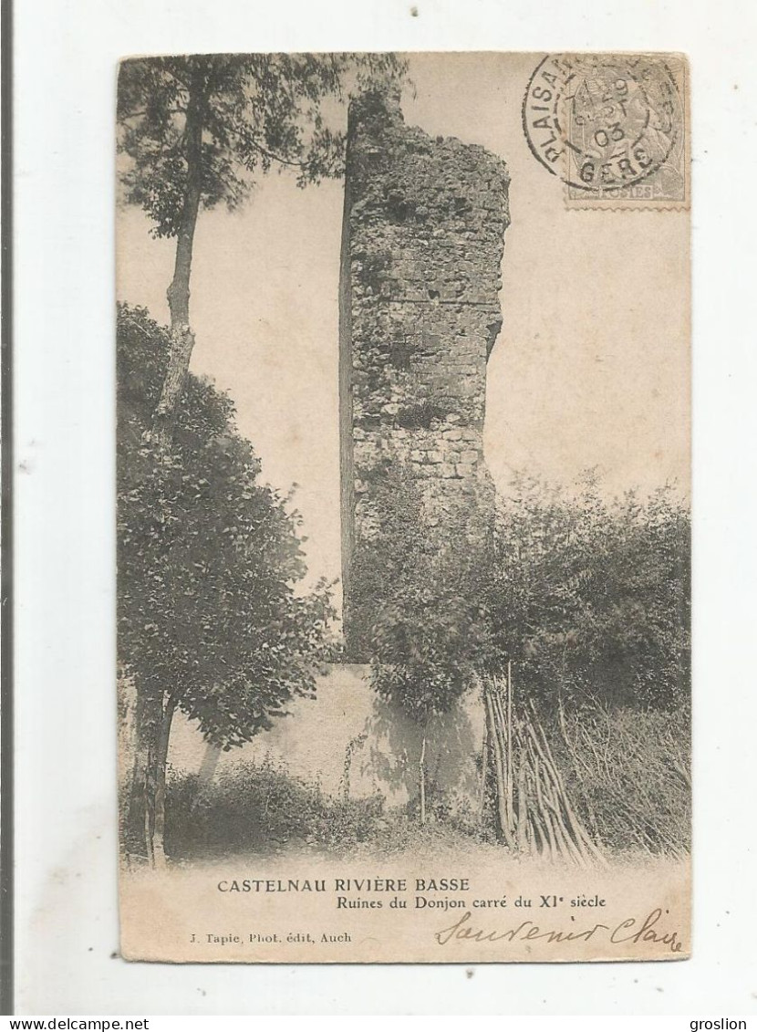 CASTELNAU RIVIERE BASSE RUINES DU DONJON CARRE DU XI E SIECLE 1903 - Castelnau Riviere Basse