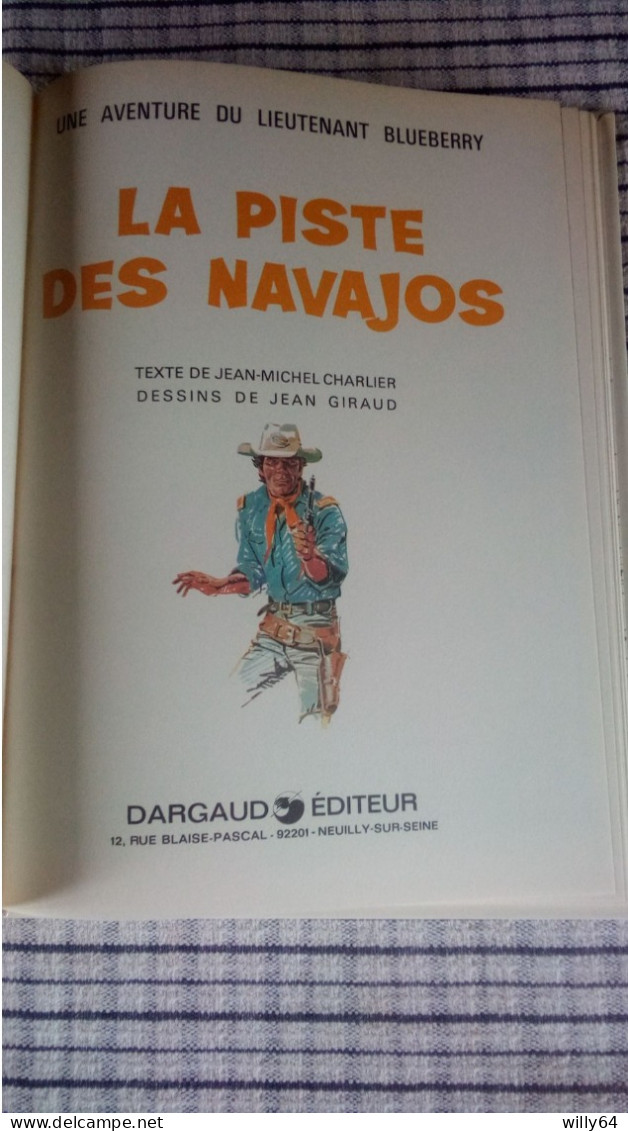 BLUEBERRY La Piste Des Navajos   Editions: DARGAUD 1978  TBE - Blueberry