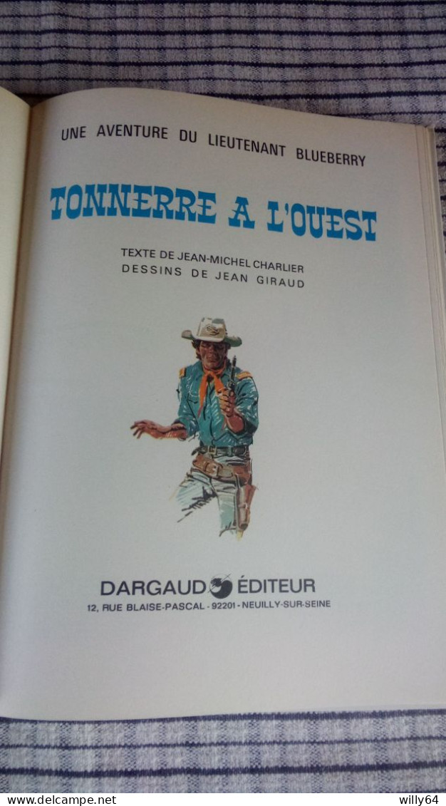 BLUEBERRY  Tonnerre à L'Ouest  Editions: DARGAUD 1979  TBE - Blueberry