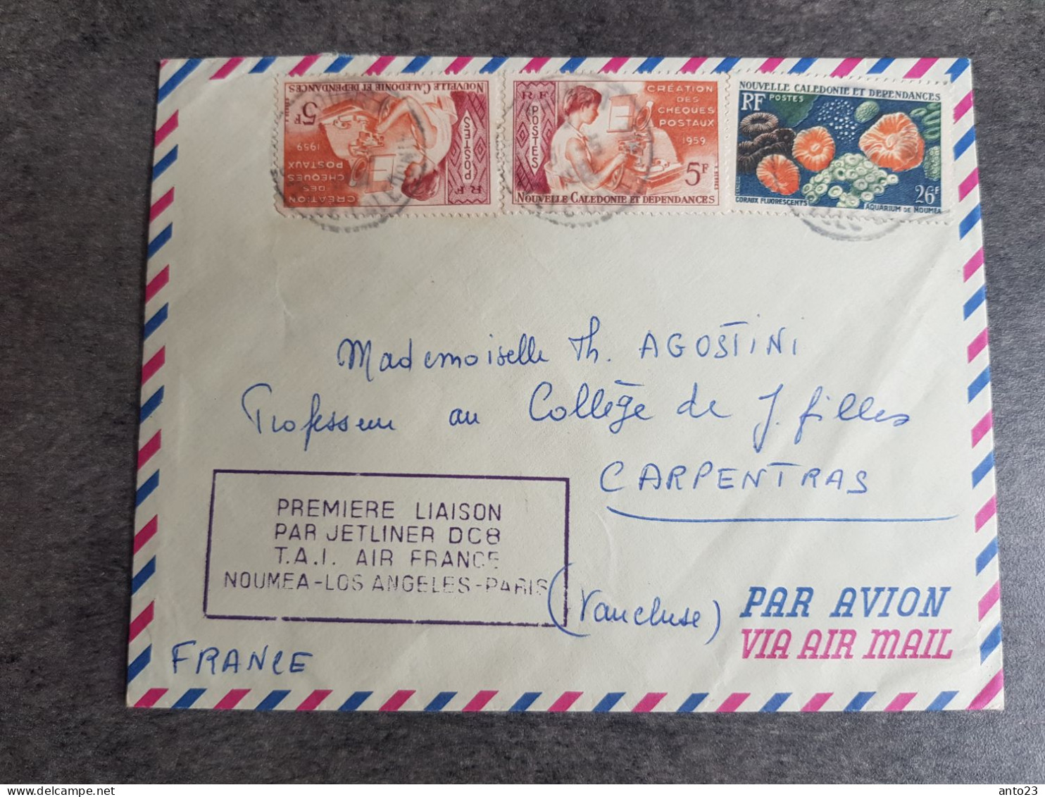 Lettre Premier Vol Liaison Jetliner DC8 Noumea Los Angeles Paris Nouvelle Calédonie 1961 - Covers & Documents