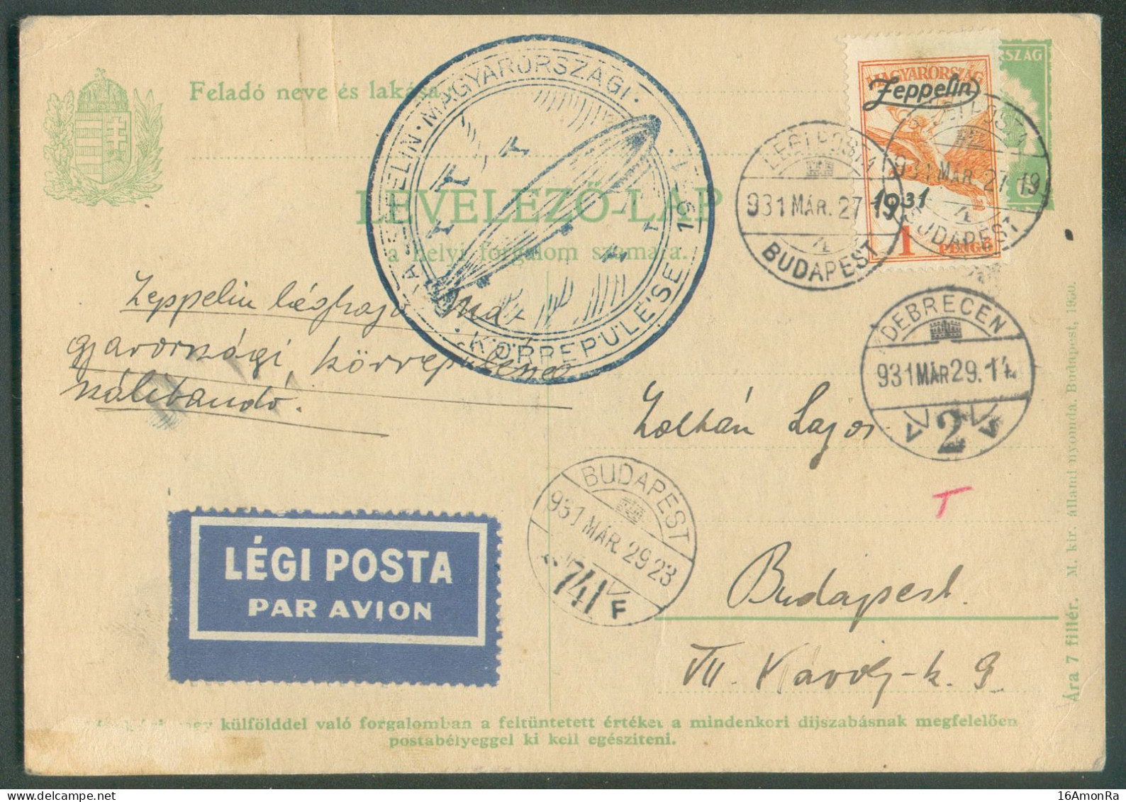 1p En Complément Sur E.P. Carte 6p. Obl. Dc LEGI POSTA BUDAPEST Du 27 Mars 1931 + Etiquette Par Avion Et Dc Bleue ZEPPEL - Storia Postale