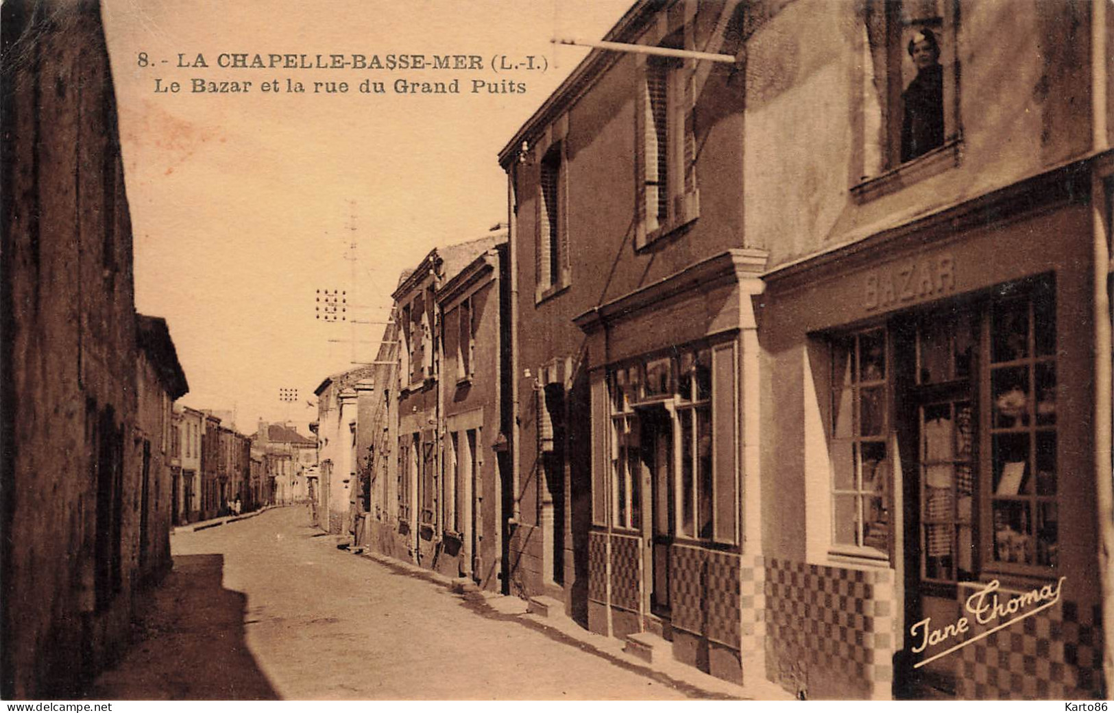 La Chapelle Basse Mer * Le Bazar Et La Rue Du Grand Puits * Commerce Magasin - La Chapelle Basse-Mer